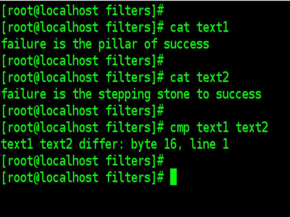 Some basic file manipulation commands example: cmp